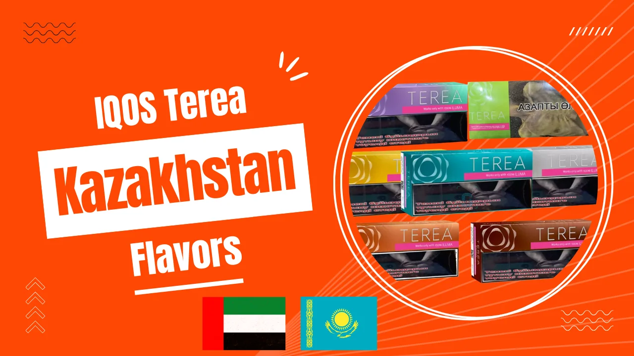 IQOS Terea Kazakhstan in UAE Flavors, Price & Where to Buy in Dubai